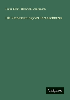 Paperback Die Verbesserung des Ehrenschutzes [German] Book