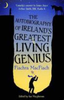 Paperback The Autobiography of Ireland's Greatest Living Genius Book