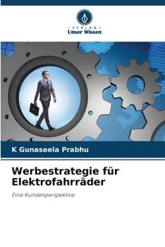 Werbestrategie für Elektrofahrräder (German Edition)