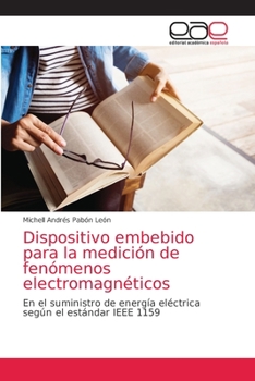 Paperback Dispositivo embebido para la medición de fenómenos electromagnéticos [Spanish] Book