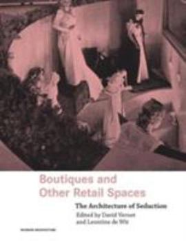 Paperback Boutiques and Other Retail Spaces: The Architecture of Seduction Book