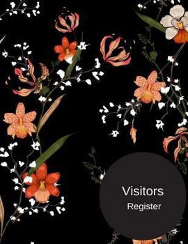 Paperback Visitors Register: Visitor Log Book & Register, Login Notebook, Record Guest Sign-In, Register Book. Includes Sections For Date, Visitor, Book