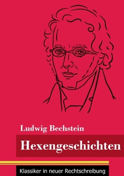 Paperback Hexengeschichten: (Band 138, Klassiker in neuer Rechtschreibung) [German] Book