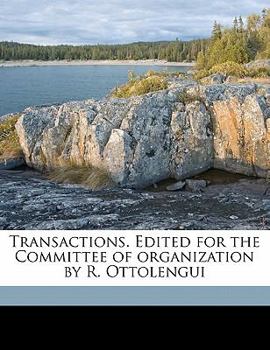 Paperback Transactions. Edited for the Committee of Organization by R. Ottolengui Volume 1 Book