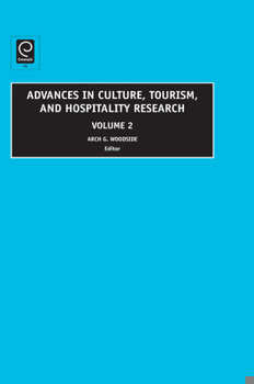 Hardcover Advances in Culture, Tourism and Hospitality Research, Volume 2 Book