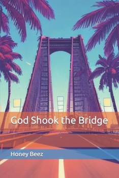 Paperback God Shook the Bridge Book
