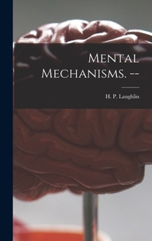 Hardcover Mental Mechanisms. -- Book