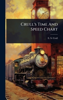 Hardcover Crull's Time And Speed Chart Book