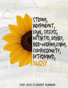 2019-2020 Nurse Student Planner: Nursing Academic Planner Monthly Academic Calendar Organizer with Course Schedule, Trackers, Notes & More