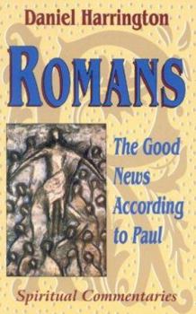 Paperback Romans: The Good News According to Paul, Spiritual Commentaries Book