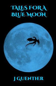 Paperback Tales For a Blue Moon Book
