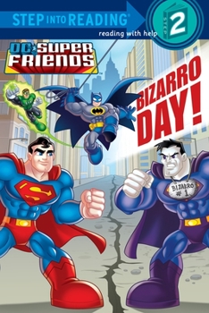 Paperback Bizarro Day! (DC Super Friends) Book