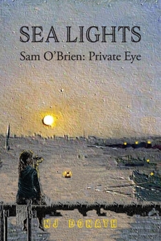 Paperback Sea Lights: Sam O'Brien: Private Eye Book