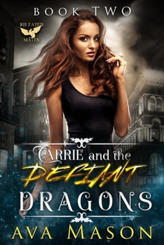 Paperback Carrie and the Defiant Dragons Book