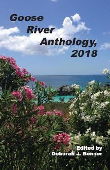 Paperback Goose River Anthology, 2018 Book