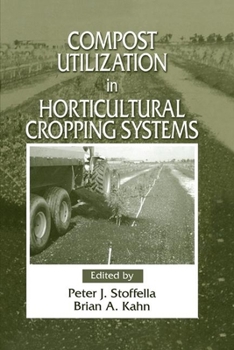 Paperback Compost Utilization In Horticultural Cropping Systems Book