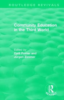 Hardcover Community Education in the Third World Book