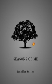 Paperback Seasons of Me: A Journey Through Healing and Growth Book
