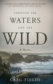 Hardcover Through the Waters and the Wild Book