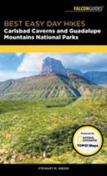 Paperback Best Easy Day Hikes Carlsbad Caverns and Guadalupe Mountains National Parks Book