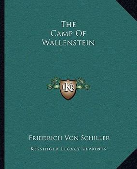 Paperback The Camp Of Wallenstein Book