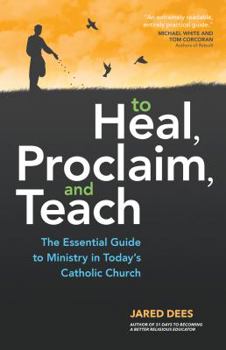 Paperback To Healproclaimand Teach Book