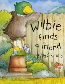 Paperback Wilbie Finds a Friend Book