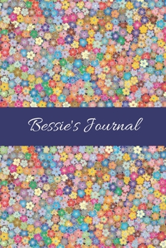 Bessie's Journal: Cute Personalized Name College-Ruled Notebook for Girls & Women - Blank Lined Gift Journal/Diary for Writing & Note Taking