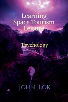 Paperback Learning Space Tourism Leisure Book