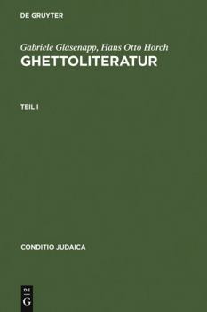 Hardcover Ghettoliteratur: Eine Dokumentation Zur Deutsch-Jüdischen Literaturgeschichte Des 19. Und Frühen 20. Jahrhunderts [German] Book