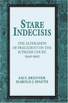 Hardcover Stare Indecisis: The Alteration of Precedent on the Supreme Court, 1946-1992 Book