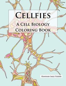 Paperback Cellfies: A Cell Biology Coloring Book
