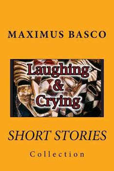 Paperback Short Stories Collection: Laughing and Crying Book