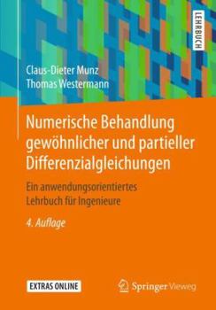 Paperback Numerische Behandlung Gewöhnlicher Und Partieller Differenzialgleichungen: Ein Anwendungsorientiertes Lehrbuch Für Ingenieure [German] Book