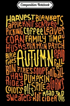 Paperback Composition Notebook: The Best of Autumn Fall Favorites Journal/Notebook Blank Lined Ruled 6x9 100 Pages Book