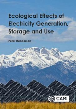 Paperback Ecological Effects of Electricity Generation, Storage and Use Book