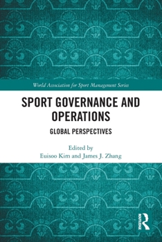 Sport Governance and Operations: Global Perspectives