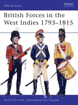 Paperback British Forces in the West Indies 1793-1815 Book