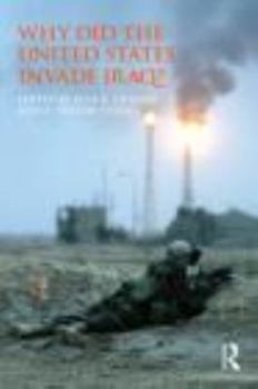 Paperback Why Did the United States Invade Iraq? Book