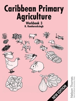 Spiral-bound Caribbean Primary Agriculture - Workbook 3 New Edition Book
