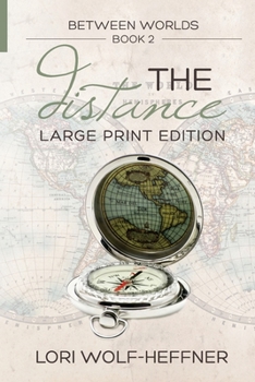 Paperback Between Worlds 2: The Distance (large print) Book