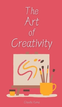 Hardcover The Art of Creativity Book