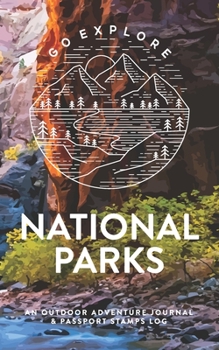 Paperback National Parks: An Outdoor Adventure Journal & Passport Stamps Log, Zion Book