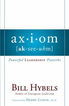 Hardcover Axiom: Powerful Leadership Proverbs Book