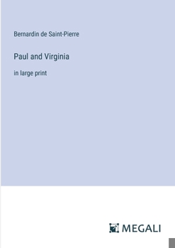 Paperback Paul and Virginia: in large print Book