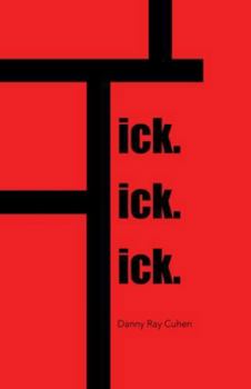 Paperback Tick. Tick. Tick. ick. ick. ick. Book
