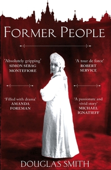 Former People: The Last Days of the Russian Aristocracy