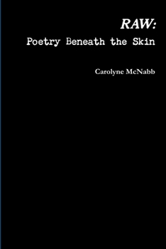 Paperback Raw: Poetry Beneath the Skin Book