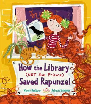 Paperback How the Library (Not the Prince) Saved Rapunzel Book