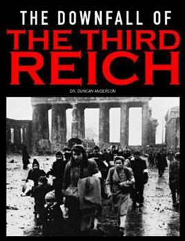 Paperback The Downfall of the Third Reich Book